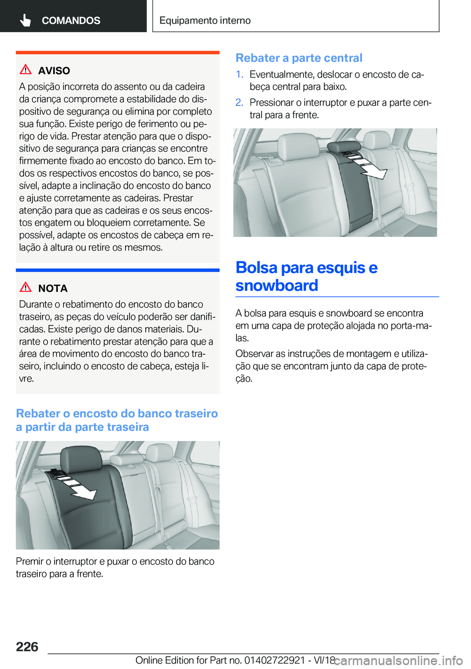 BMW X6 M 2019  Manual do condutor (in Portuguese) �A�V�I�S�O
�A��p�o�s�i�