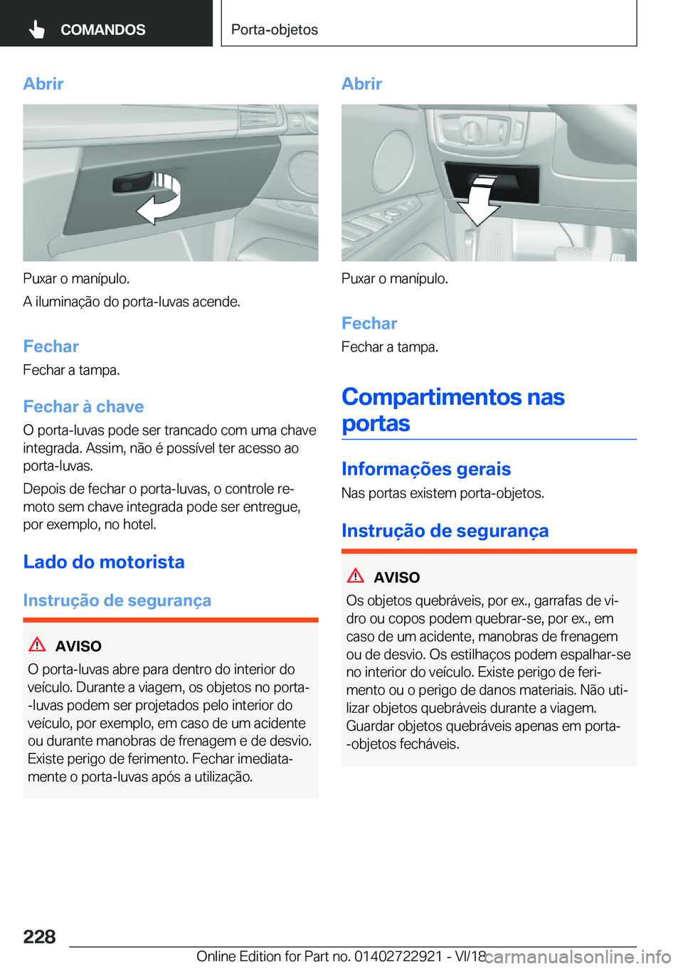 BMW X6 M 2019  Manual do condutor (in Portuguese) �A�b�r�i�r
�P�u�x�a�r��o��m�a�n�