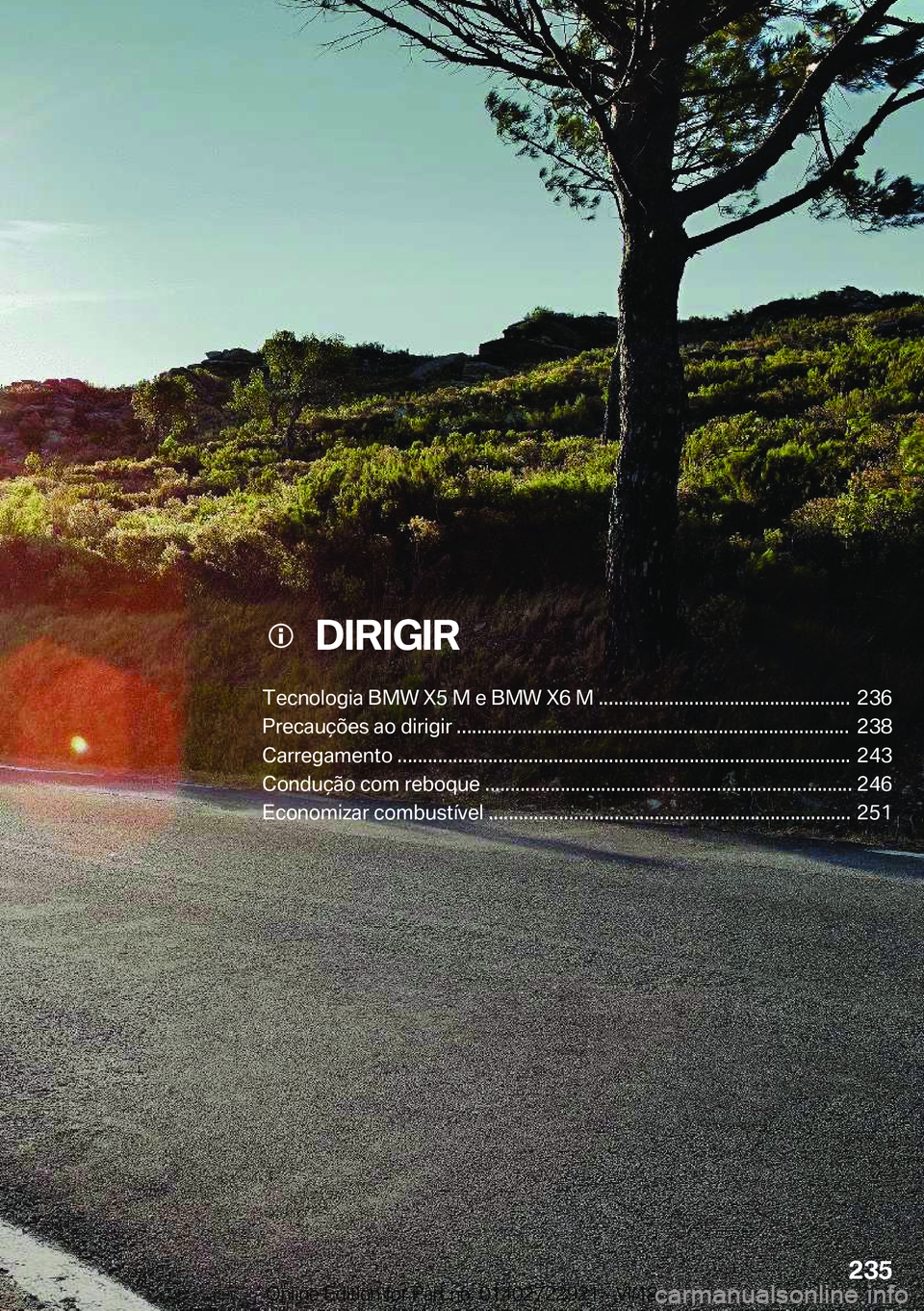 BMW X6 M 2019  Manual do condutor (in Portuguese) ���D�I�R�I�G�I�R
�T�e�c�n�o�l�o�g�i�a��B�M�W��X�5��M��e��B�M�W��X�6��M��.�.�.�.�.�.�.�.�.�.�.�.�.�.�.�.�.�.�.�.�.�.�.�.�.�.�.�.�.�.�.�.�.�.�.�.�.�.�.�.�.�.�.�.�.�.�.�.�.�. ��2�3�6
�P�r�e�c�