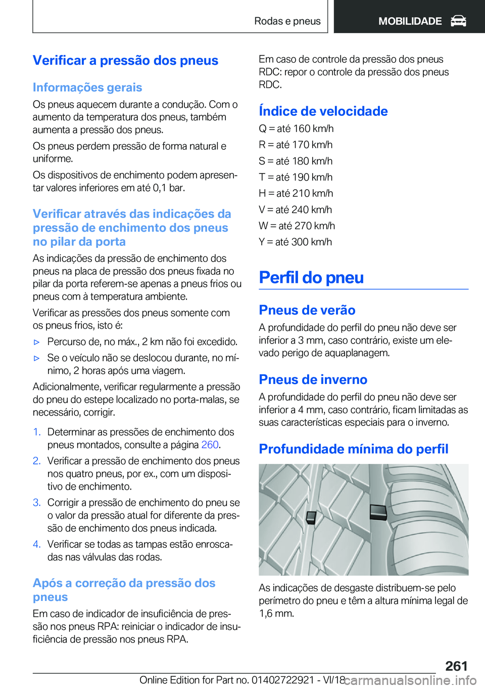 BMW X6 M 2019  Manual do condutor (in Portuguese) �V�e�r�i�f�i�c�a�r��a��p�r�e�s�s�ã�o��d�o�s��p�n�e�u�s�I�n�f�o�r�m�a�