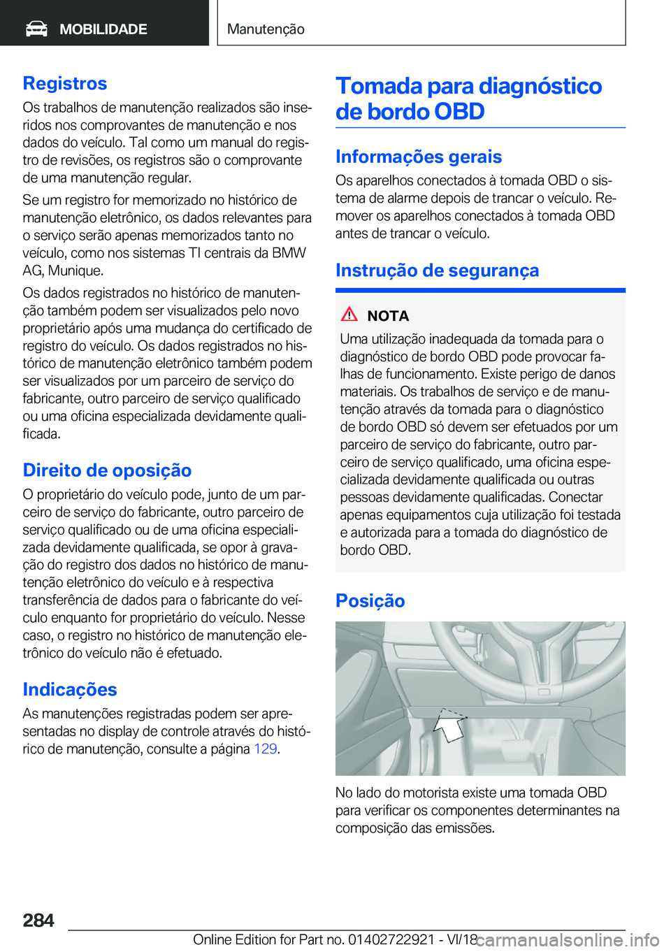 BMW X6 M 2019  Manual do condutor (in Portuguese) �R�e�g�i�s�t�r�o�s�O�s��t�r�a�b�a�l�h�o�s��d�e��m�a�n�u�t�e�n�