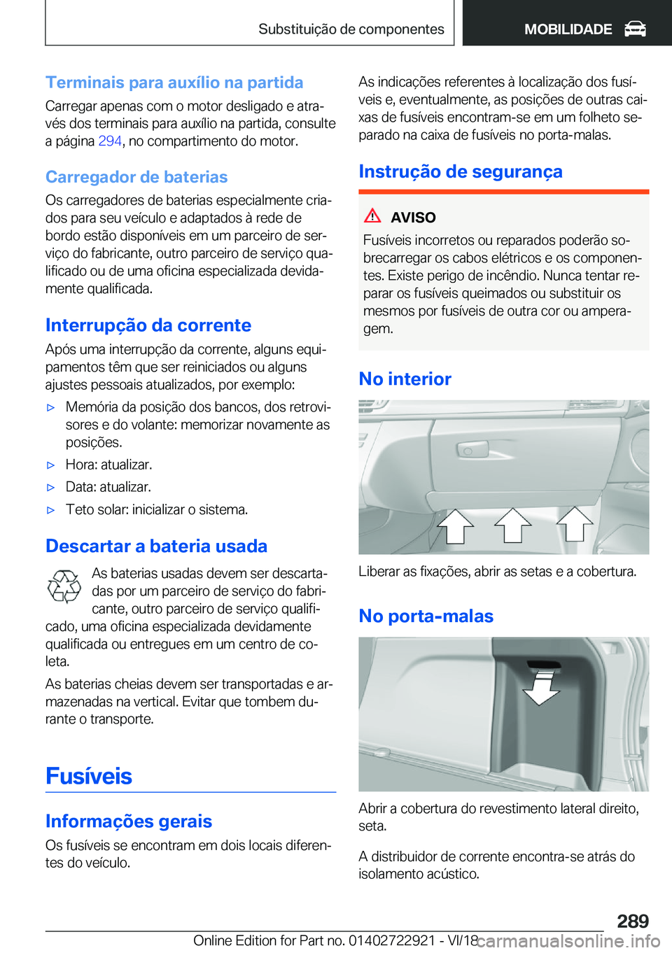 BMW X6 M 2019  Manual do condutor (in Portuguese) �T�e�r�m�i�n�a�i�s��p�a�r�a��a�u�x�