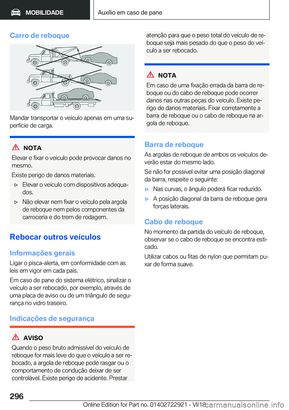 BMW X6 M 2019  Manual do condutor (in Portuguese) �C�a�r�r�o��d�e��r�e�b�o�q�u�e
�M�a�n�d�a�r��t�r�a�n�s�p�o�r�t�a�r��o��v�e�