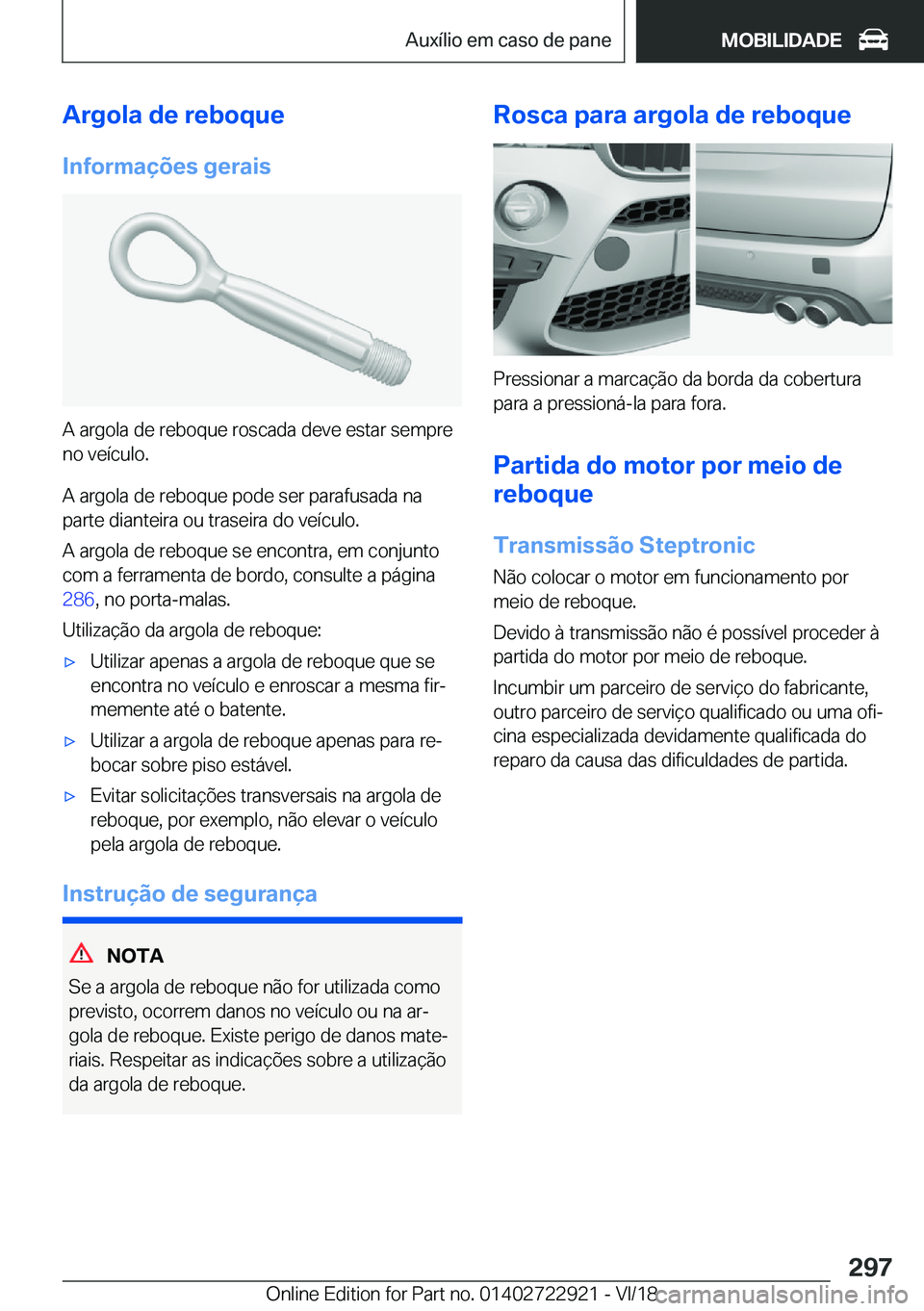 BMW X6 M 2019  Manual do condutor (in Portuguese) �A�r�g�o�l�a��d�e��r�e�b�o�q�u�e
�I�n�f�o�r�m�a�