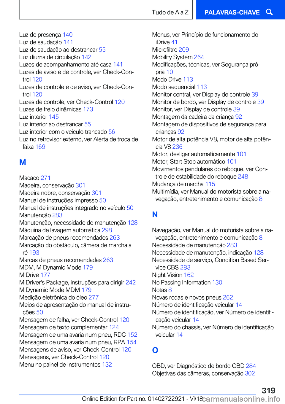BMW X6 M 2019  Manual do condutor (in Portuguese) �L�u�z��d�e��p�r�e�s�e�n�
