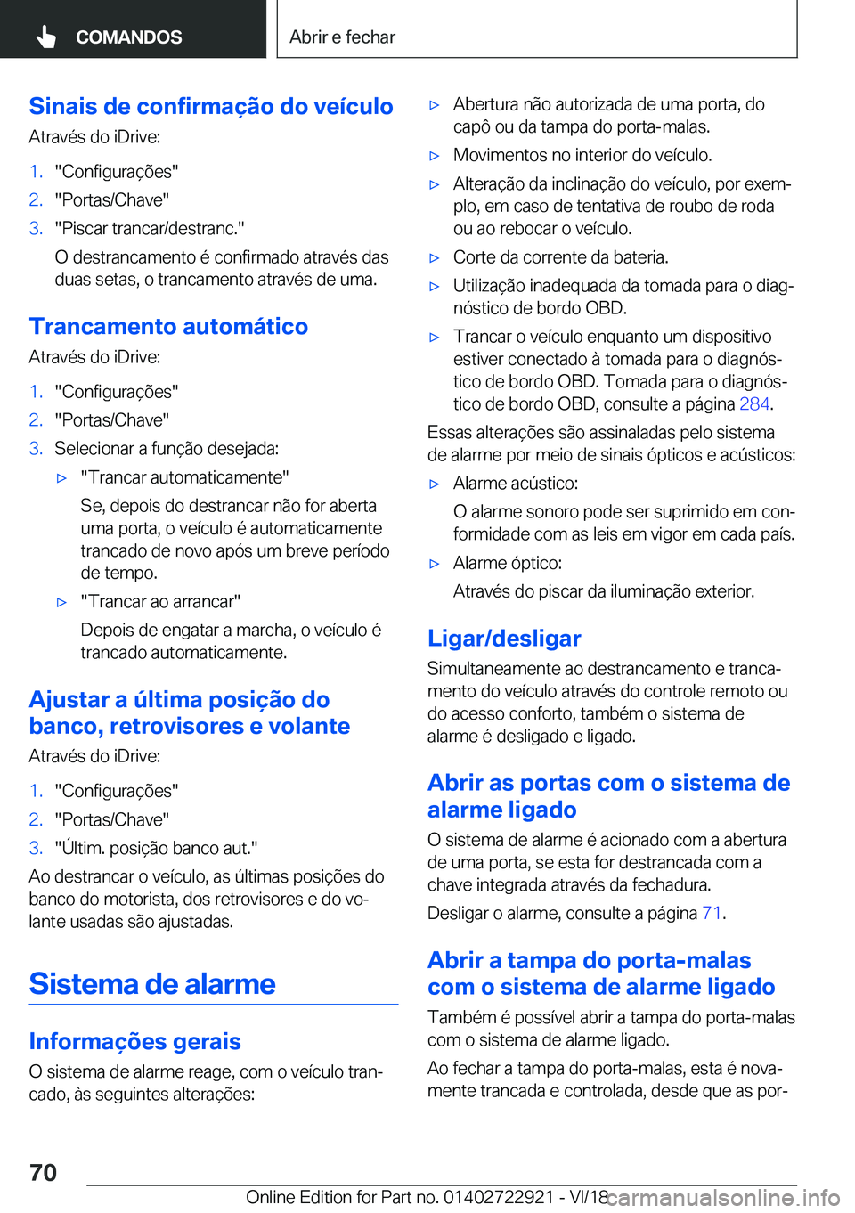 BMW X6 M 2019  Manual do condutor (in Portuguese) �S�i�n�a�i�s��d�e��c�o�n�f�i�r�m�a�