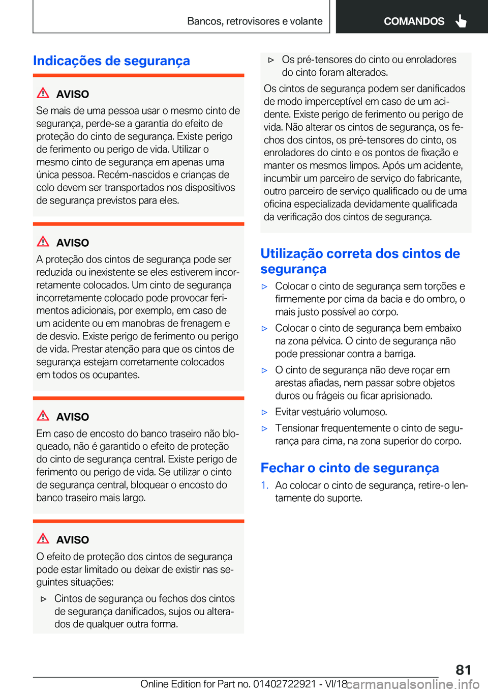 BMW X6 M 2019  Manual do condutor (in Portuguese) �I�n�d�i�c�a�