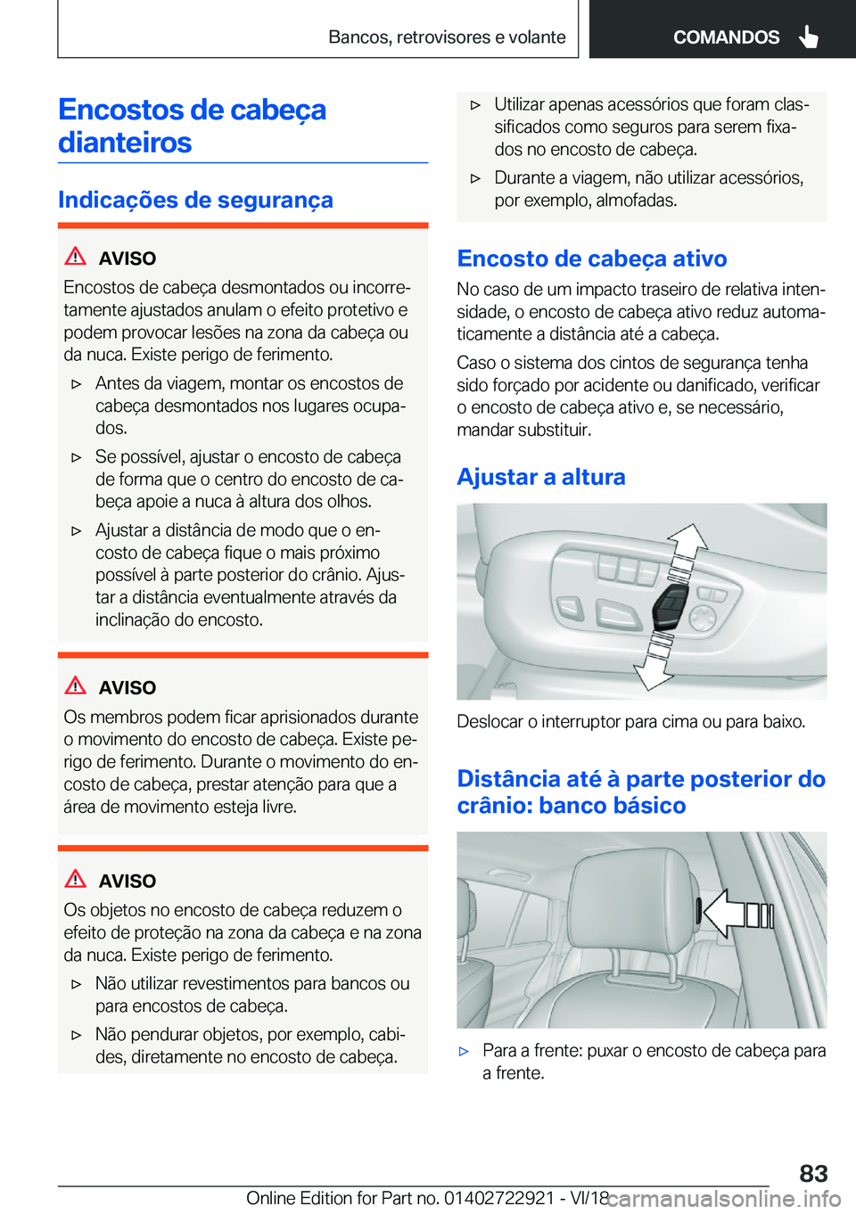 BMW X6 M 2019  Manual do condutor (in Portuguese) �E�n�c�o�s�t�o�s��d�e��c�a�b�e�