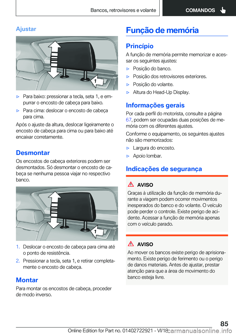 BMW X6 M 2019  Manual do condutor (in Portuguese) �A�j�u�s�t�a�r'x�P�a�r�a��b�a�i�x�o�:��p�r�e�s�s�i�o�n�a�r��a��t�e�c�l�a�,��s�e�t�a��1�,��e��e�mª�p�u�r�r�a�r��o��e�n�c�o�s�t�o��d�e��c�a�b�e�
