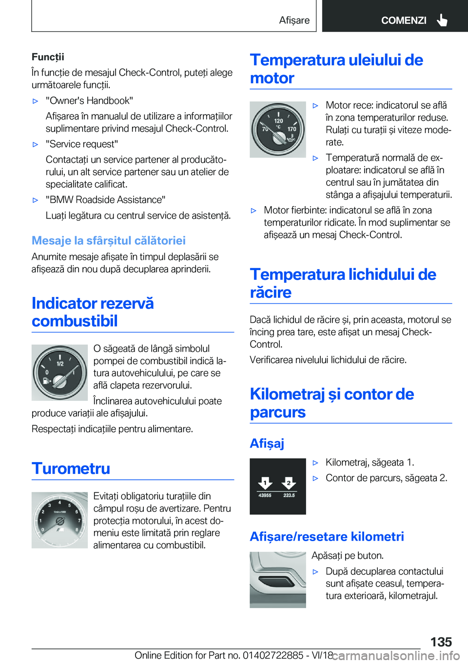 BMW X6 M 2019  Ghiduri De Utilizare (in Romanian) �F�u�n�c�i�i
�