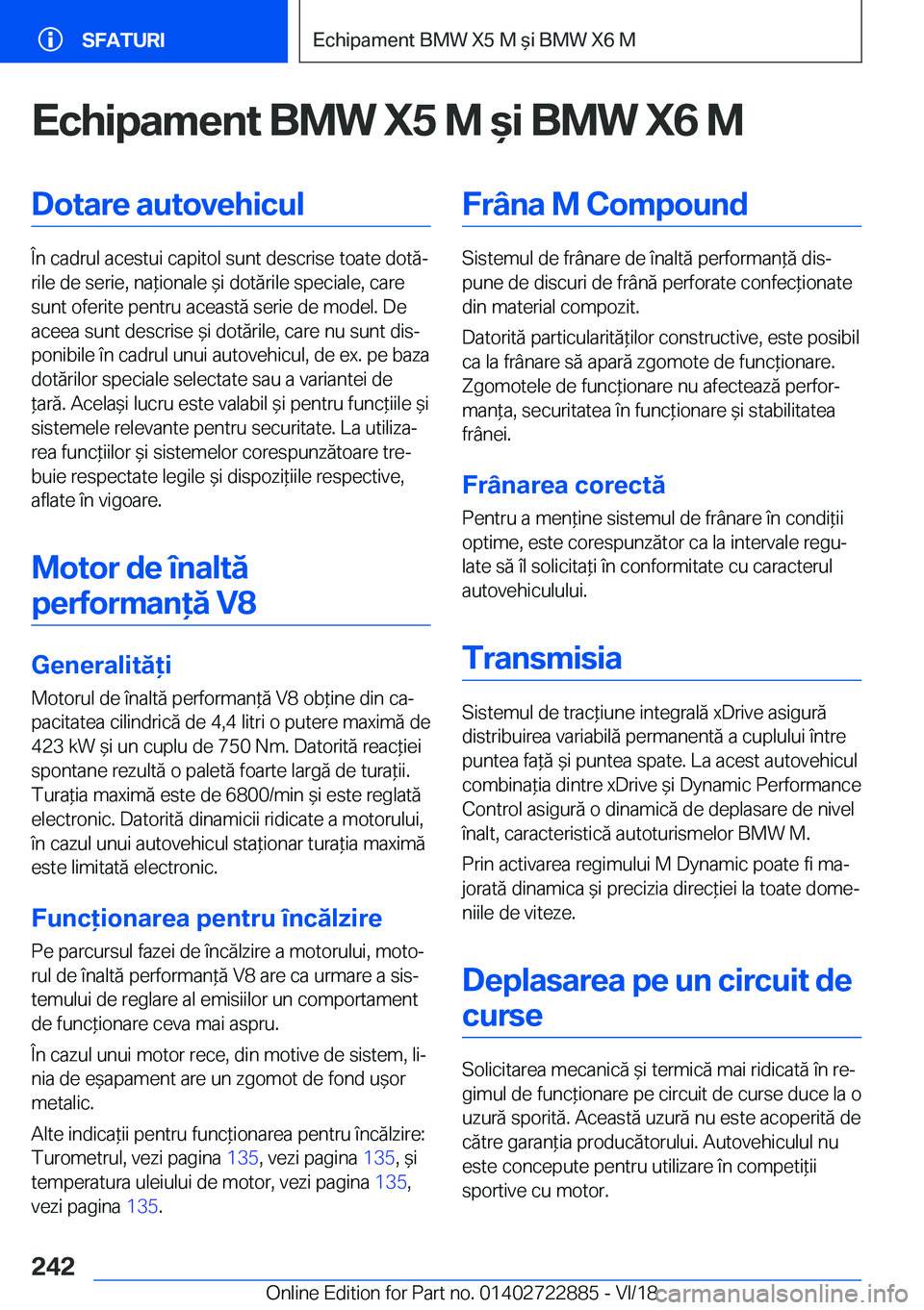 BMW X6 M 2019  Ghiduri De Utilizare (in Romanian) �E�c�h�i�p�a�m�e�n�t��B�M�W��X�5��M�&�i��B�M�W��X�6��M�D�o�t�a�r�e��a�u�t�o�v�e�h�i�c�u�l
�