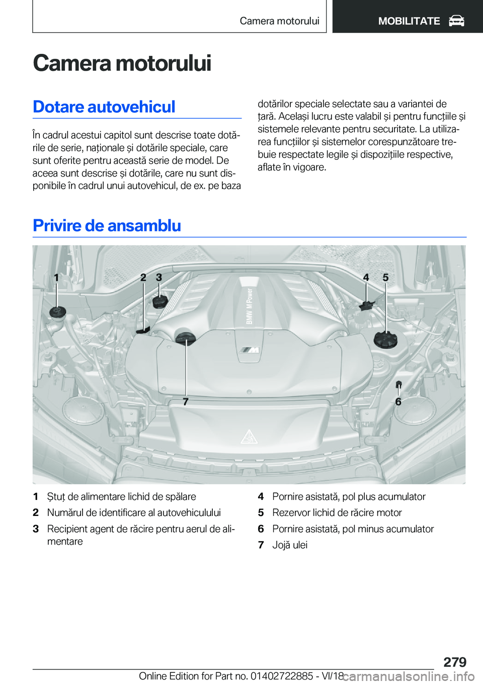 BMW X6 M 2019  Ghiduri De Utilizare (in Romanian) �C�a�m�e�r�a��m�o�t�o�r�u�l�u�i�D�o�t�a�r�e��a�u�t�o�v�e�h�i�c�u�l
�