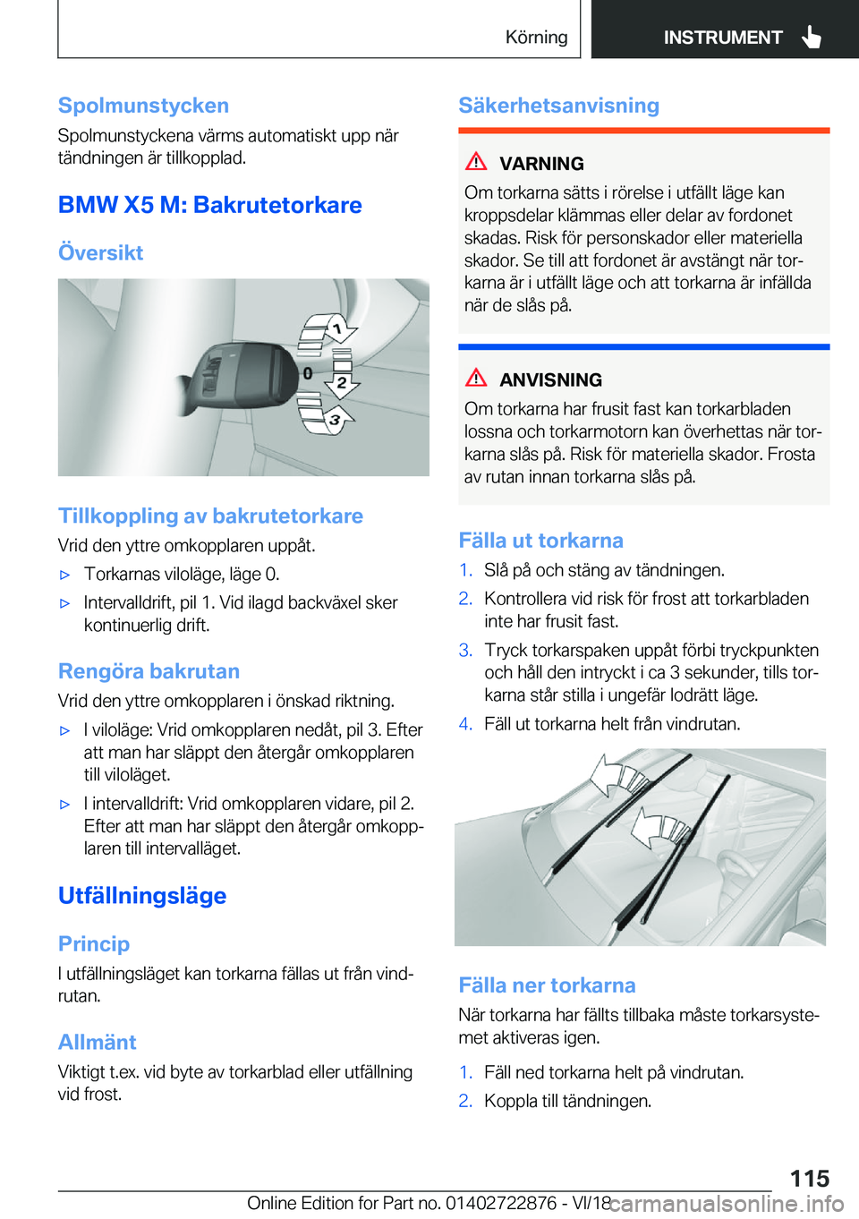 BMW X6 M 2019  InstruktionsbÖcker (in Swedish) �S�p�o�l�m�u�n�s�t�y�c�k�e�n�S�p�o�l�m�u�n�s�t�y�c�k�e�n�a��v�ä�r�m�s��a�u�t�o�m�a�t�i�s�k�t��u�p�p��n�ä�r
�t�ä�n�d�n�i�n�g�e�n��ä�r��t�i�l�l�k�o�p�p�l�a�d�.
�B�M�W��X�5��M�:��B�a�k�r�u�t