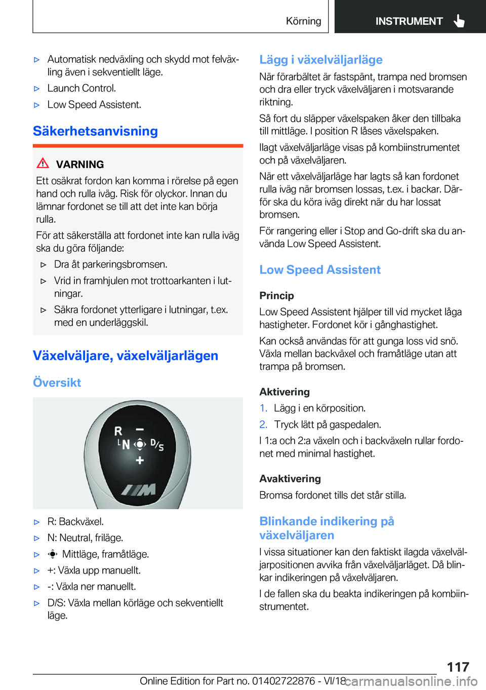 BMW X6 M 2019  InstruktionsbÖcker (in Swedish) 'x�A�u�t�o�m�a�t�i�s�k��n�e�d�v�ä�x�l�i�n�g��o�c�h��s�k�y�d�d��m�o�t��f�e�l�v�ä�xj
�l�i�n�g��ä�v�e�n��i��s�e�k�v�e�n�t�i�e�l�l�t��l�ä�g�e�.'x�L�a�u�n�c�h��C�o�n�t�r�o�l�.'x�