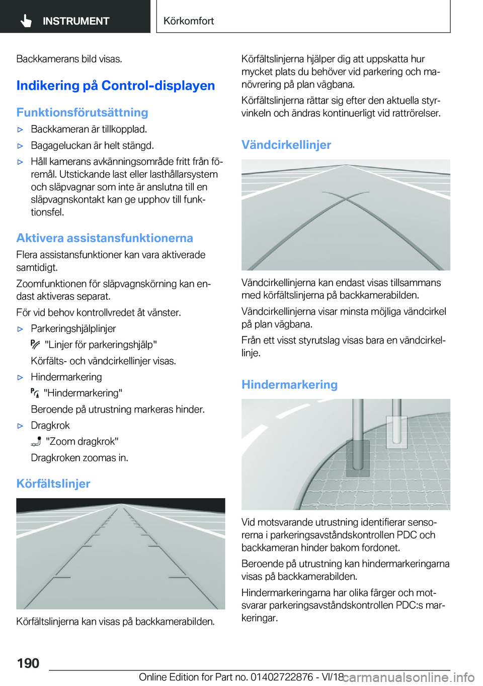 BMW X6 M 2019  InstruktionsbÖcker (in Swedish) �B�a�c�k�k�a�m�e�r�a�n�s��b�i�l�d��v�i�s�a�s�.
�I�n�d�i�k�e�r�i�n�g��p�å��C�o�n�t�r�o�l�-�d�i�s�p�l�a�y�e�n �F�u�n�k�t�i�o�n�s�f�