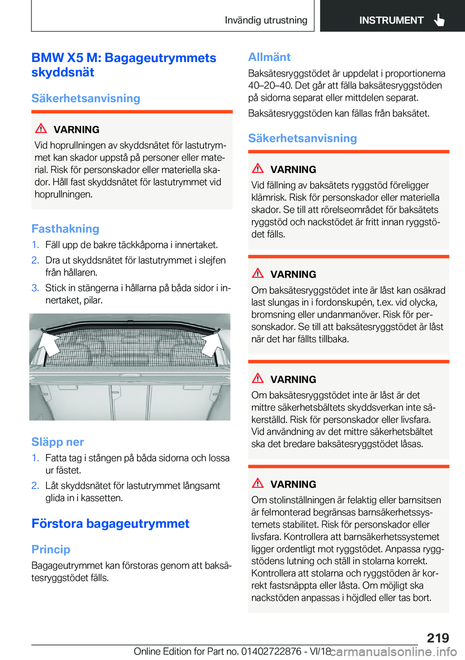 BMW X6 M 2019  InstruktionsbÖcker (in Swedish) �B�M�W��X�5��M�:��B�a�g�a�g�e�u�t�r�y�m�m�e�t�s
�s�k�y�d�d�s�n�ä�t
�S�ä�k�e�r�h�e�t�s�a�n�v�i�s�n�i�n�g
�V�A�R�N�I�N�G
�V�i�d��h�o�p�r�u�l�l�n�i�n�g�e�n��a�v��s�k�y�d�d�s�n�ä�t�e�t��f�