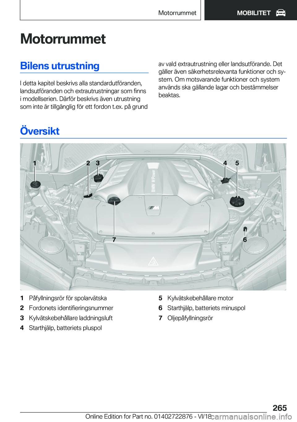 BMW X6 M 2019  InstruktionsbÖcker (in Swedish) �M�o�t�o�r�r�u�m�m�e�t�B�i�l�e�n�s��u�t�r�u�s�t�n�i�n�g
�I��d�e�t�t�a��k�a�p�i�t�e�l��b�e�s�k�r�i�v�s��a�l�l�a��s�t�a�n�d�a�r�d�u�t�f�