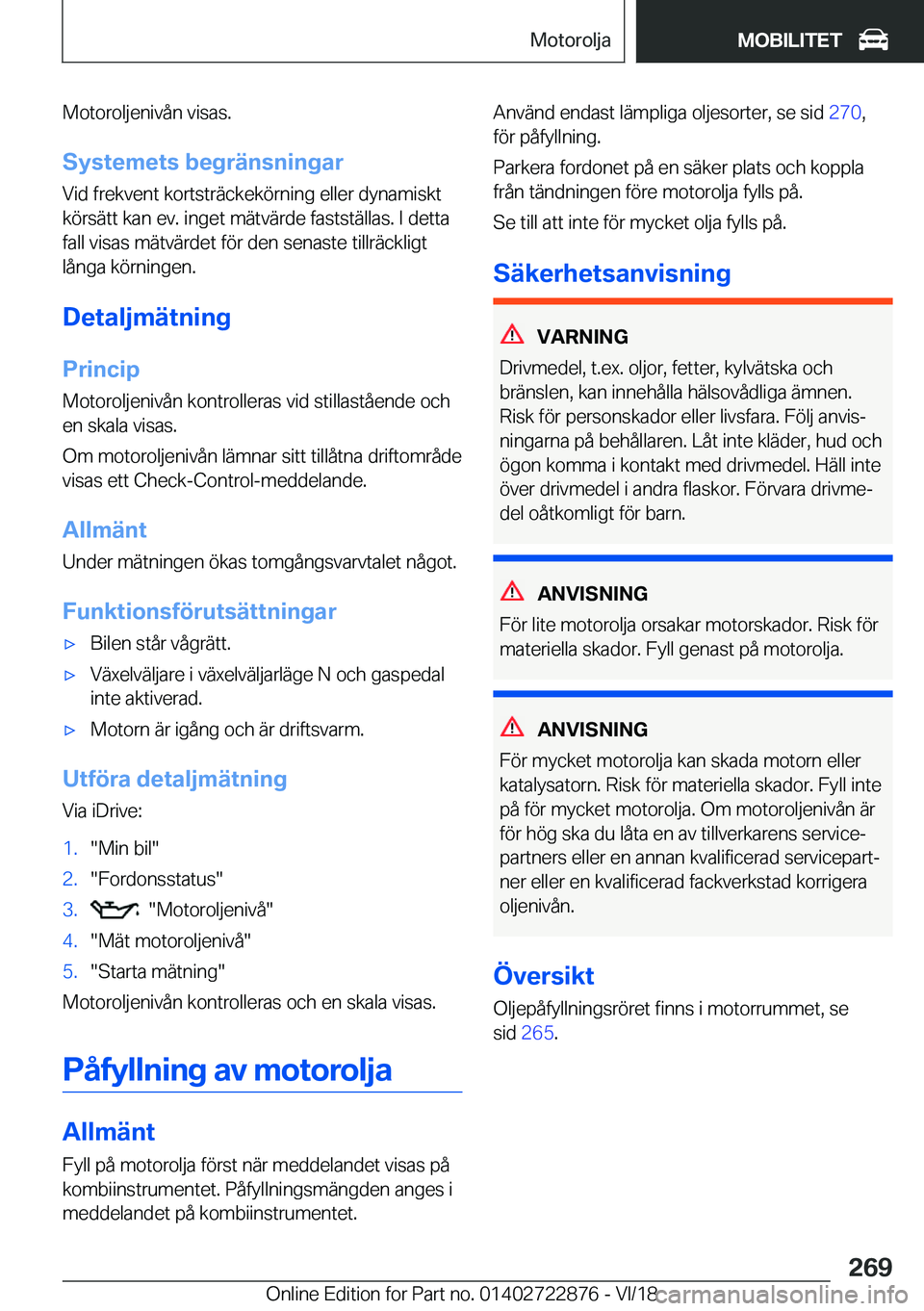 BMW X6 M 2019  InstruktionsbÖcker (in Swedish) �M�o�t�o�r�o�l�j�e�n�i�v�å�n��v�i�s�a�s�.�S�y�s�t�e�m�e�t�s��b�e�g�r�ä�n�s�n�i�n�g�a�r
�V�i�d��f�r�e�k�v�e�n�t��k�o�r�t�s�t�r�ä�c�k�e�k�