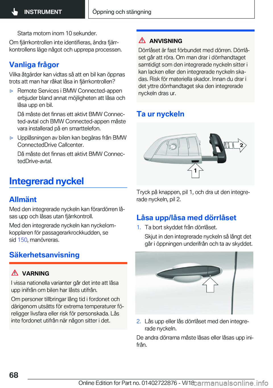 BMW X6 M 2019  InstruktionsbÖcker (in Swedish) �S�t�a�r�t�a��m�o�t�o�r�n��i�n�o�m��1�0��s�e�k�u�n�d�e�r�.
�O�m��f�j�ä�r�r�k�o�n�t�r�o�l�l�e�n��i�n�t�e��i�d�e�n�t�i�f�i�e�r�a�s�,��ä�n�d�r�a��f�j�ä�r�rj�k�o�n�t�r�o�l�l�e�n�s��l�ä�g�e�