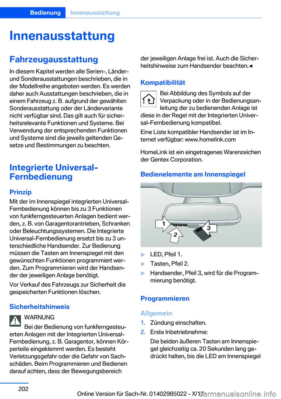 BMW X6 M 2018  Betriebsanleitungen (in German) �I�n�n�e�n�a�u�s�s�t�a�t�t�u�n�g�F�a�h�r�z�e�u�g�a�u�s�s�t�a�t�t�u�n�g�I�n� �d�i�e�s�e�m� �K�a�p�i�t�e�l� �w�e�r�d�e�n� �a�l�l�e� �S�e�r�i�e�n�-�,� �L�