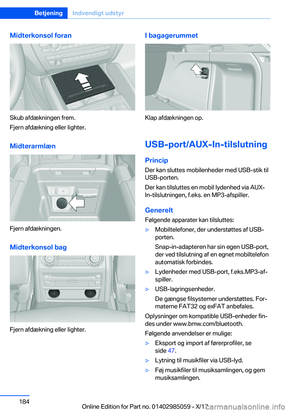 BMW X6 M 2018  InstruktionsbØger (in Danish) �M�i�d�t�e�r�k�o�n�s�o�l��f�o�r�a�n
�S�k�u�b� �a�f�d�æ�k�n�i�n�g�e�n� �f�r�e�m�.
�F�j�e�r�n� �a�f�d�æ�k�n�i�n�g� �e�l�l�e�r� �l�i�g�h�t�e�r�.
�M�i�d�t�e�r�a�r�m�l�æ�n
�F�j�e�r�n� �a�f�d�æ�k�n�i�n