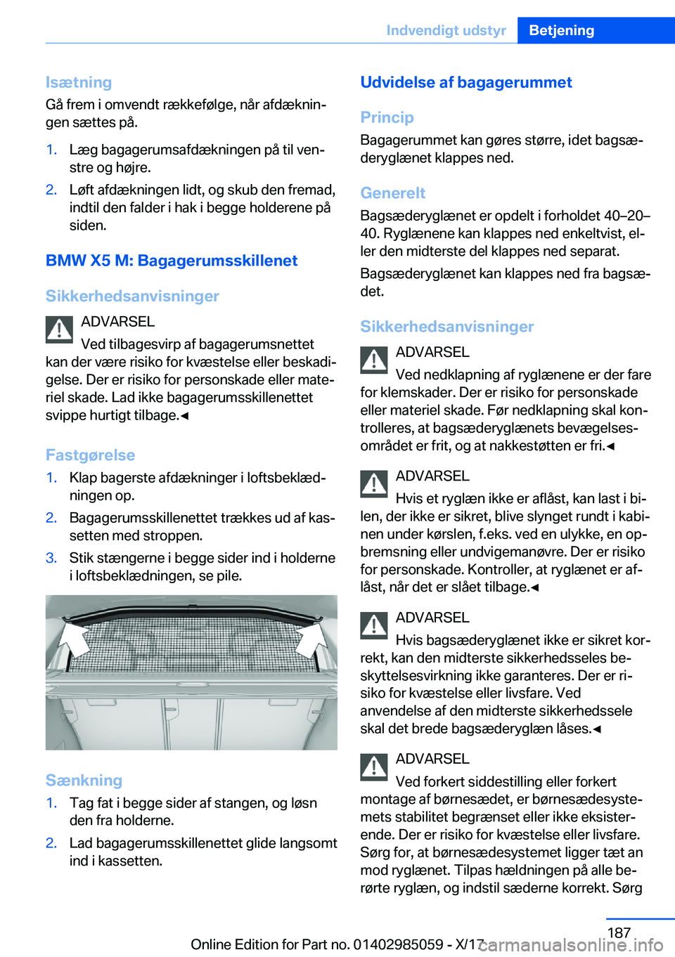 BMW X6 M 2018  InstruktionsbØger (in Danish) �I�s�æ�t�n�i�n�g�G�å� �f�r�e�m� �i� �o�m�v�e�n�d�t� �r�æ�k�k�e�f�