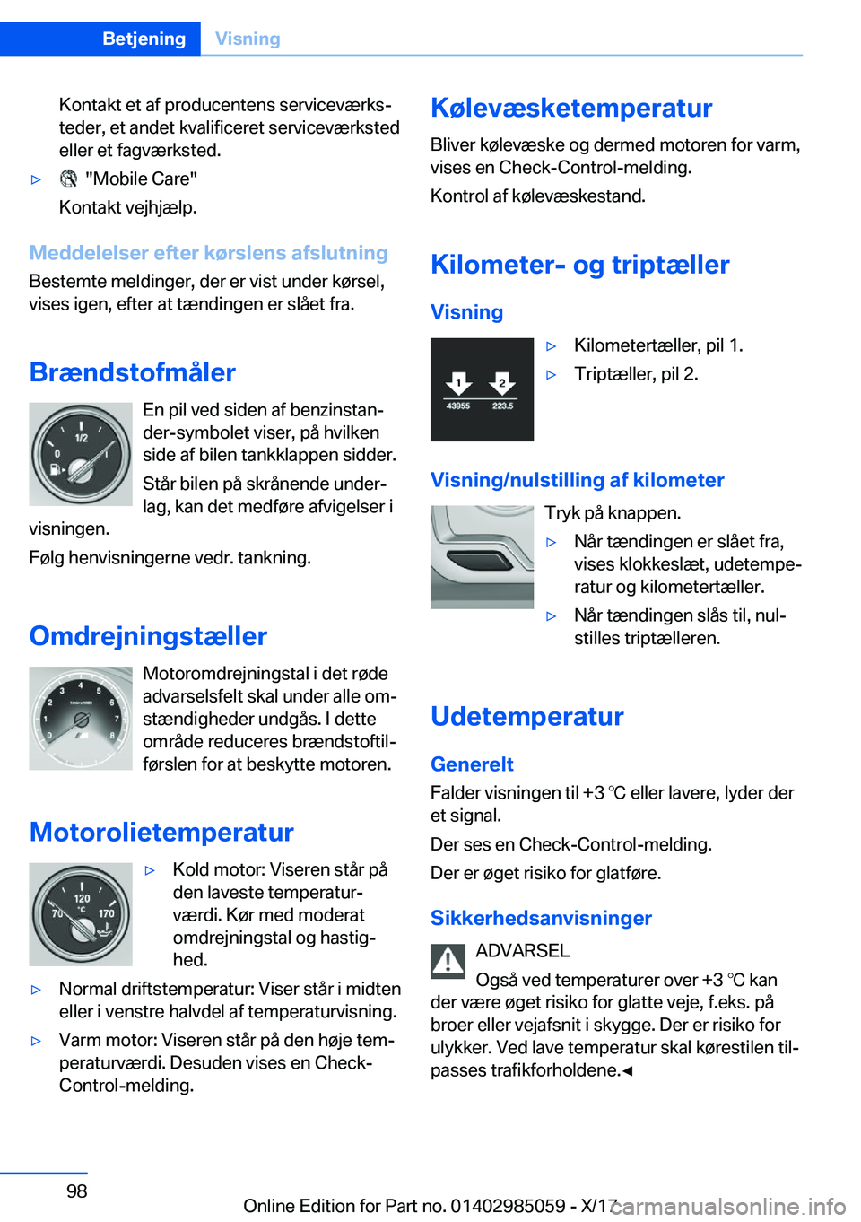 BMW X6 M 2018  InstruktionsbØger (in Danish) �K�o�n�t�a�k�t� �e�t� �a�f� �p�r�o�d�u�c�e�n�t�e�n�s� �s�e�r�v�i�c�e�v�æ�r�k�sj�t�e�d�e�r�,� �e�t� �a�n�d�e�t� �k�v�a�l�i�f�i�c�e�r�e�t� �s�e�r�v�i�c�e�v�æ�r�k�s�t�e�d
�e�l�l�e�r� �e�t� �f�a�g�v�æ