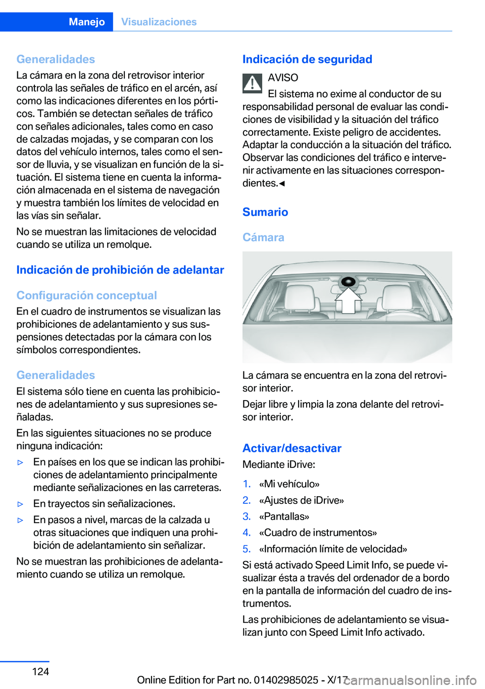BMW X6 M 2018  Manuales de Empleo (in Spanish) �G�e�n�e�r�a�l�i�d�a�d�e�s
�L�a� �c�