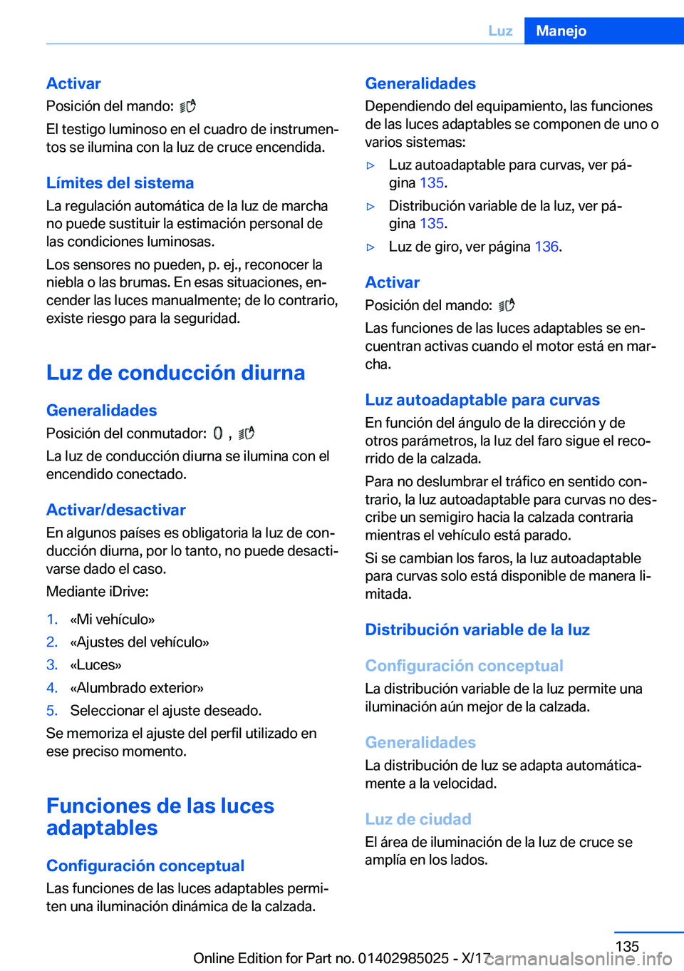 BMW X6 M 2018  Manuales de Empleo (in Spanish) �A�c�t�i�v�a�r
�P�o�s�i�c�i�