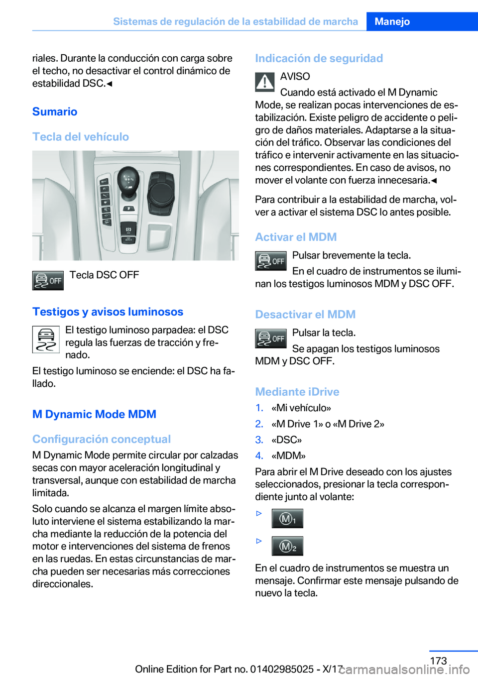BMW X6 M 2018  Manuales de Empleo (in Spanish) �r�i�a�l�e�s�.� �D�u�r�a�n�t�e� �l�a� �c�o�n�d�u�c�c�i�