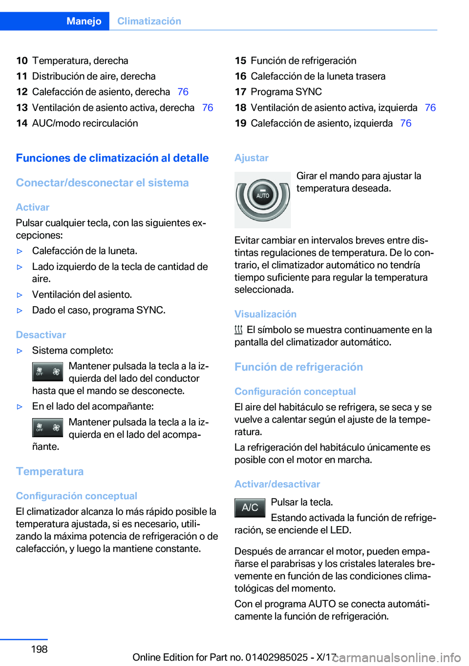 BMW X6 M 2018  Manuales de Empleo (in Spanish) �1�0�T�e�m�p�e�r�a�t�u�r�a�,� �d�e�r�e�c�h�a�1�1�D�i�s�t�r�i�b�u�c�i�