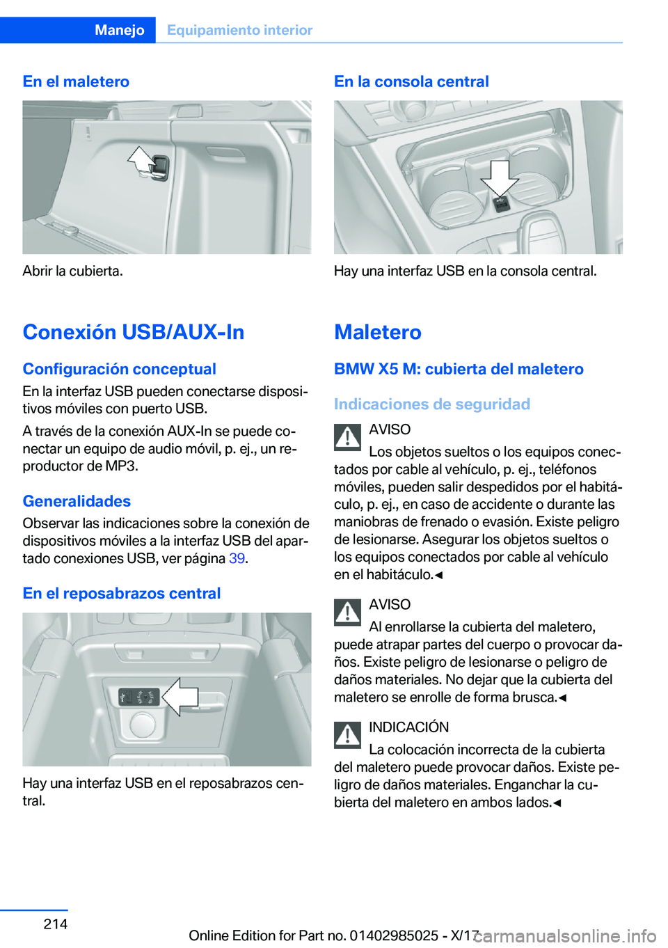 BMW X6 M 2018  Manuales de Empleo (in Spanish) �E�n��e�l��m�a�l�e�t�e�r�o
�A�b�r�i�r� �l�a� �c�u�b�i�e�r�t�a�.�C�o�n�e�x�i�