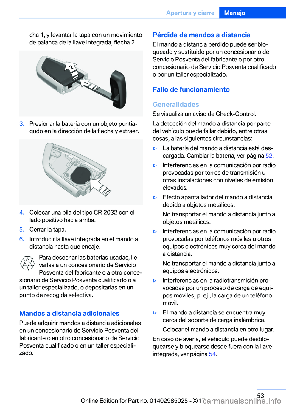 BMW X6 M 2018  Manuales de Empleo (in Spanish) �c�h�a� �1�,� �y� �l�e�v�a�n�t�a�r� �l�a� �t�a�p�a� �c�o�n� �u�n� �m�o�v�i�m�i�e�n�t�o�d�e� �p�a�l�a�n�c�a� �d�e� �l�a� �l�l�a�v�e� �i�n�t�e�g�r�a�d�a�,� �f�l�e�c�h�a� �2�.�3�.�P�r�e�s�i�o�n�a�r� �l�a