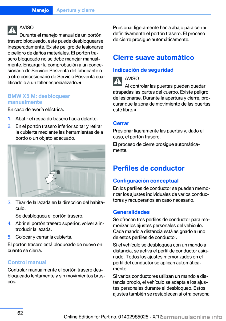 BMW X6 M 2018  Manuales de Empleo (in Spanish) �A�V�I�S�O
�D�u�r�a�n�t�e� �e�l� �m�a�n�e�j�o� �m�a�n�u�a�l� �d�e� �u�n� �p�o�r�t�