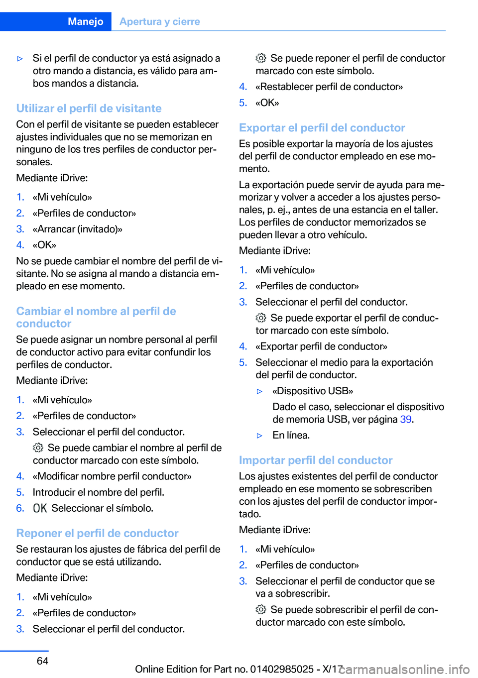 BMW X6 M 2018  Manuales de Empleo (in Spanish) y�S�i� �e�l� �p�e�r�f�i�l� �d�e� �c�o�n�d�u�c�t�o�r� �y�a� �e�s�t�