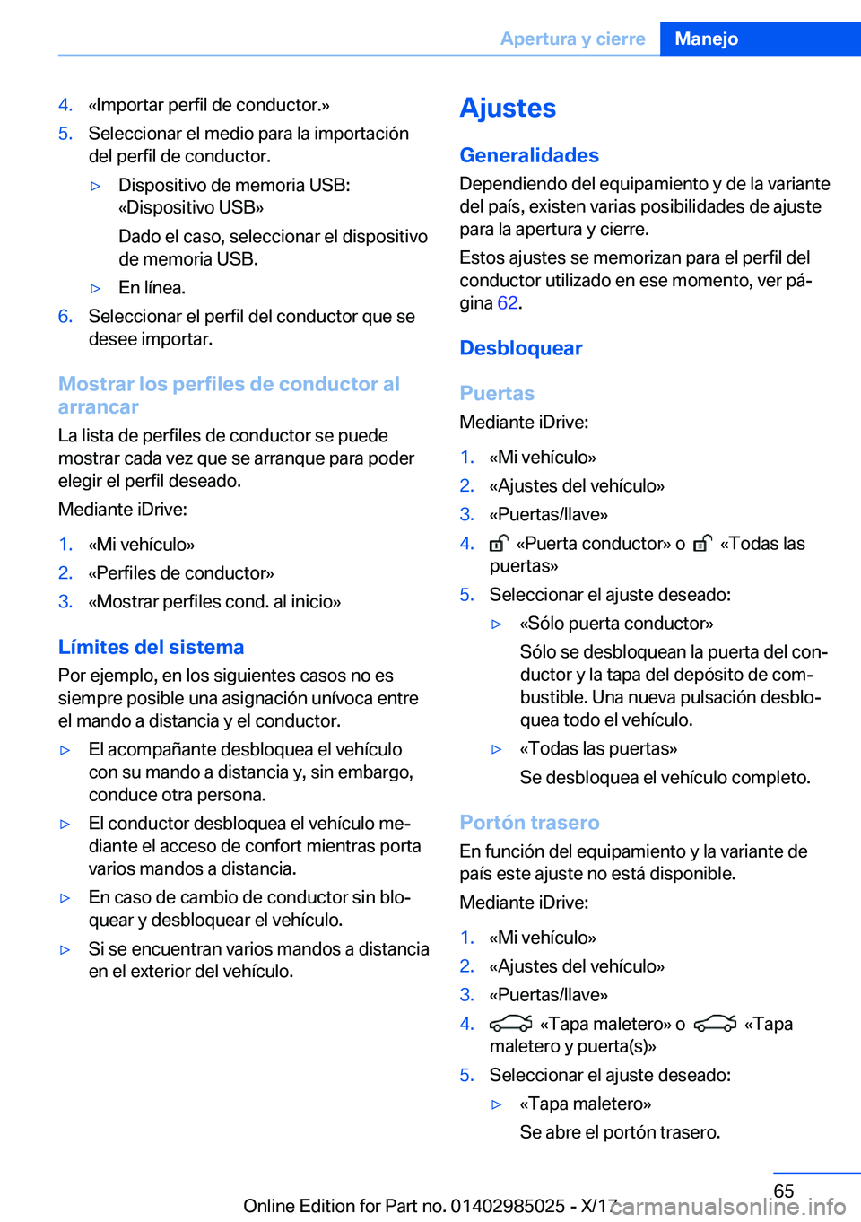 BMW X6 M 2018  Manuales de Empleo (in Spanish) �4�.�«�I�m�p�o�r�t�a�r� �p�e�r�f�i�l� �d�e� �c�o�n�d�u�c�t�o�r�.�{�5�.�S�e�l�e�c�c�i�o�n�a�r� �e�l� �m�e�d�i�o� �p�a�r�a� �l�a� �i�m�p�o�r�t�a�c�i�