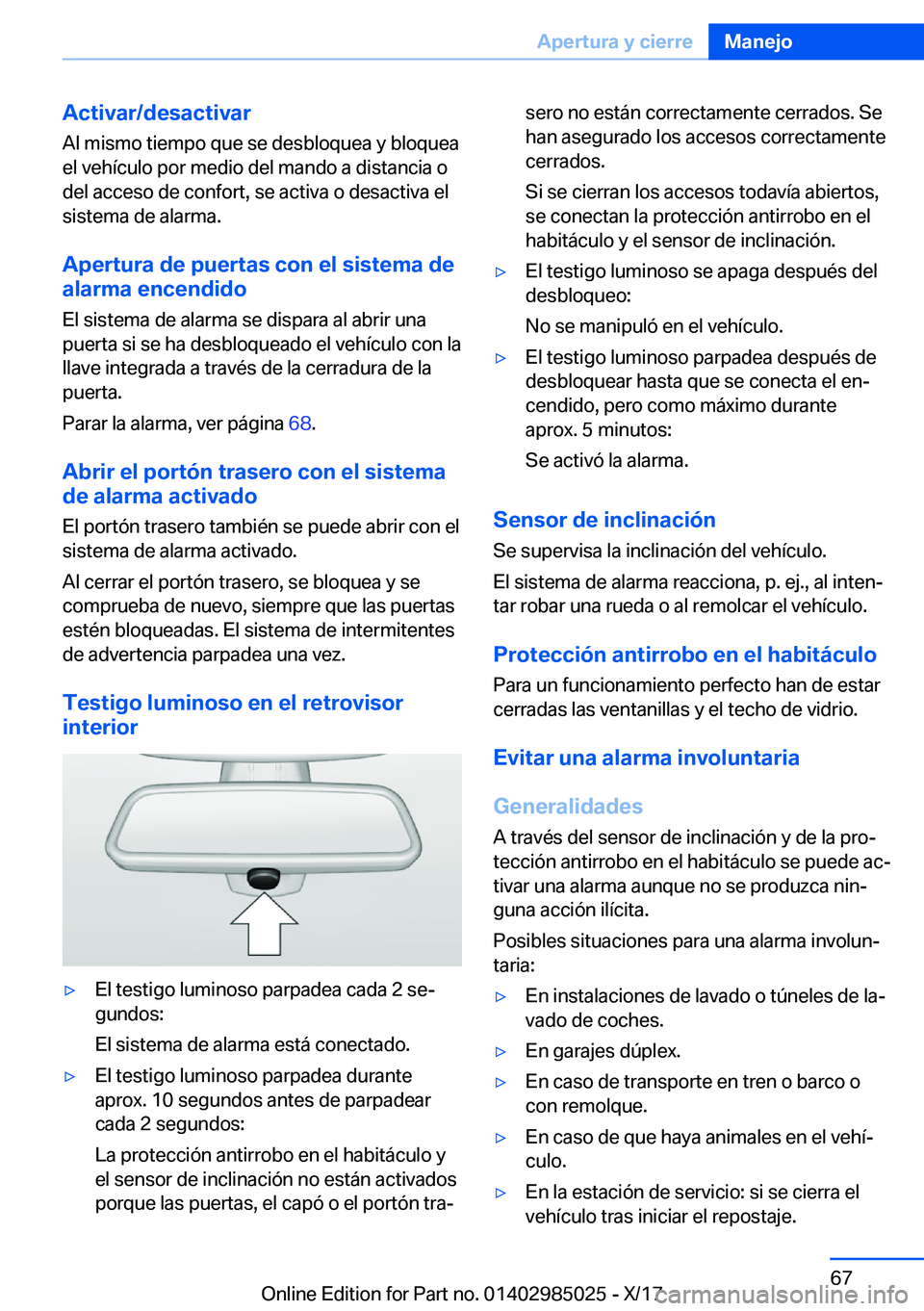 BMW X6 M 2018  Manuales de Empleo (in Spanish) �A�c�t�i�v�a�r�/�d�e�s�a�c�t�i�v�a�r�A�l� �m�i�s�m�o� �t�i�e�m�p�o� �q�u�e� �s�e� �d�e�s�b�l�o�q�u�e�a� �y� �b�l�o�q�u�e�a�e�l� �v�e�h�