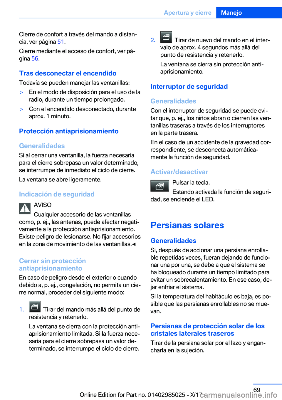 BMW X6 M 2018  Manuales de Empleo (in Spanish) �C�i�e�r�r�e� �d�e� �c�o�n�f�o�r�t� �a� �t�r�a�v�