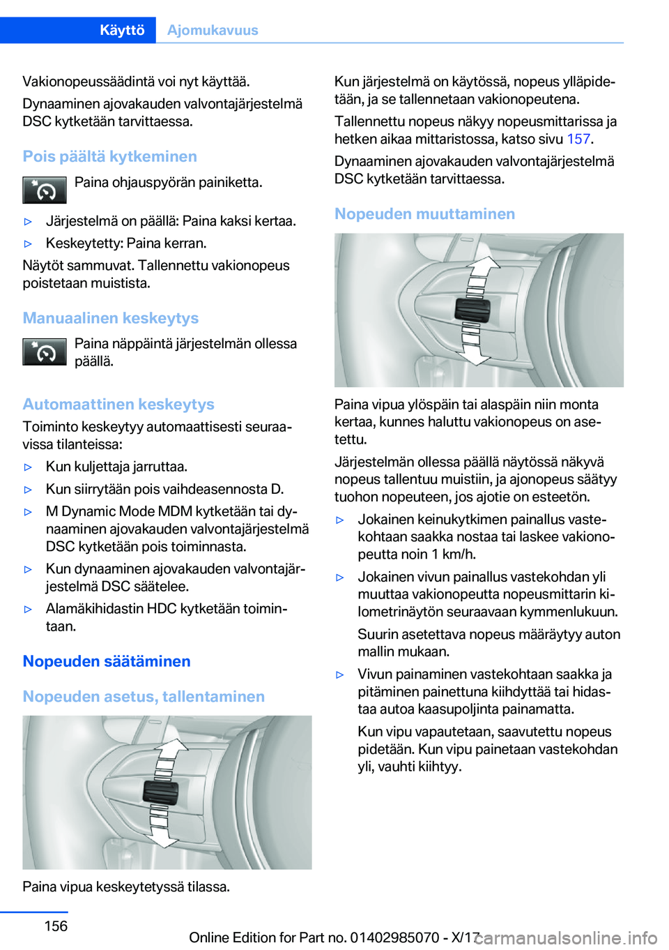 BMW X6 M 2018  Omistajan Käsikirja (in Finnish) �V�a�k�i�o�n�o�p�e�u�s�s�