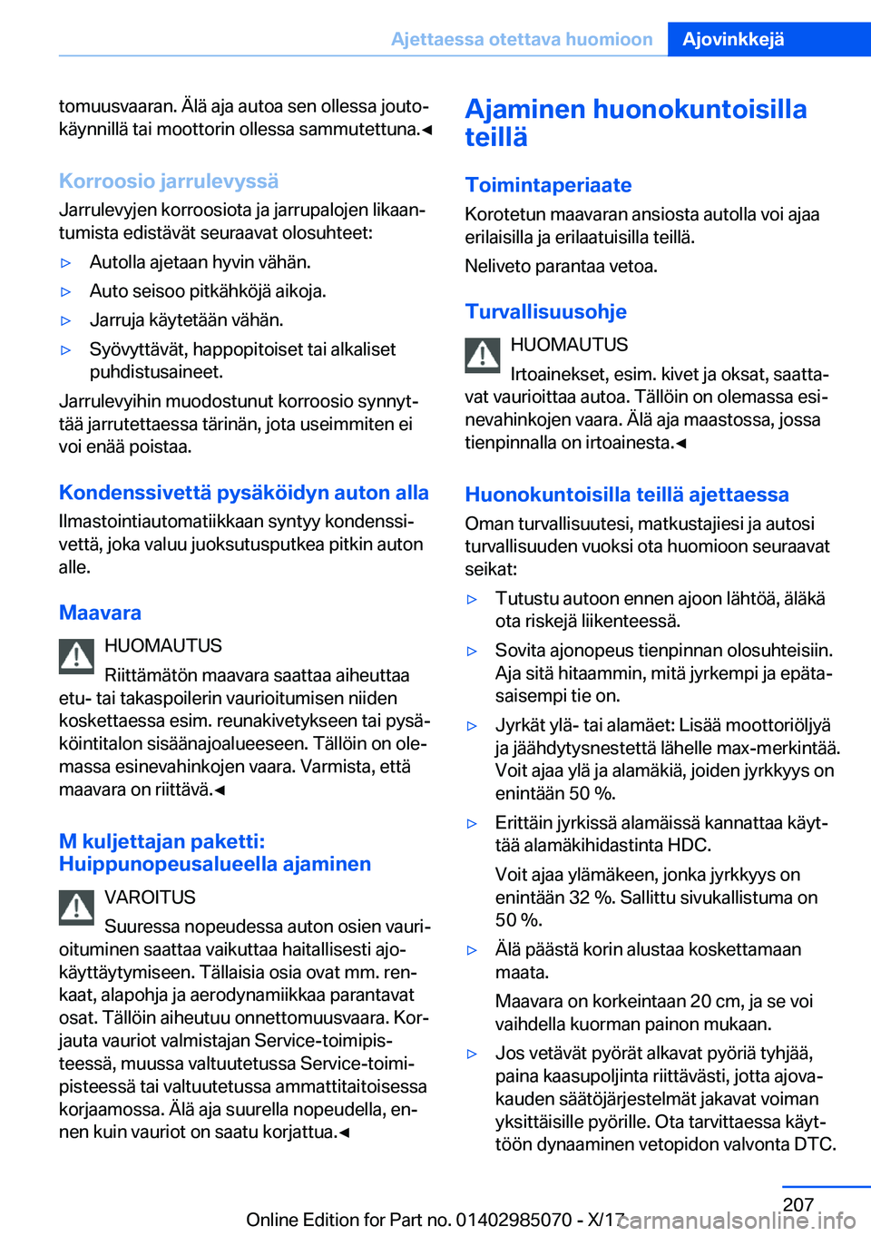 BMW X6 M 2018  Omistajan Käsikirja (in Finnish) �t�o�m�u�u�s�v�a�a�r�a�n�.� �