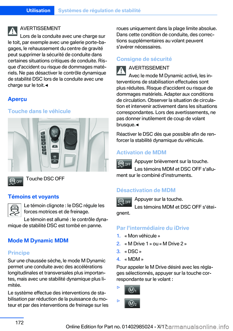 BMW X6 M 2018  Notices Demploi (in French) �A�V�E�R�T�I�S�S�E�M�E�N�T
�L�o�r�s� �d�e� �l�a� �c�o�n�d�u�i�t�e� �a�v�e�c� �u�n�e� �c�h�a�r�g�e� �s�u�r
�l�e� �t�o�i�t�,� �p�a�r� �e�x�e�m�p�l�e� �a�v�e�c� �u�n�e� �g�a�l�e�r�i�e� �p�o�r�t�e�-�b�aj