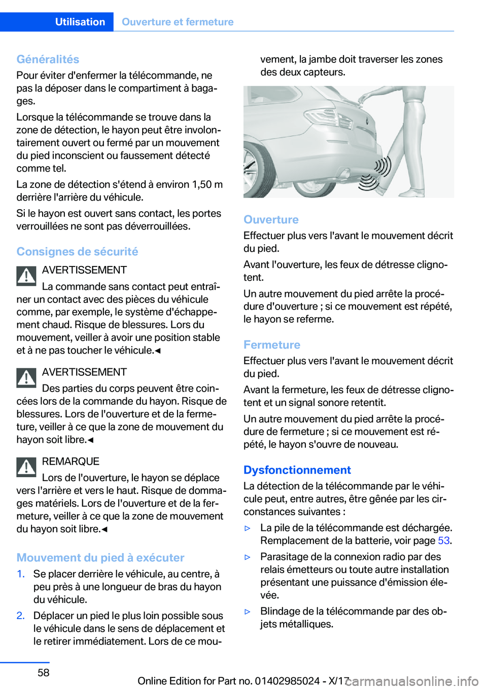 BMW X6 M 2018  Notices Demploi (in French) �G�é�n�é�r�a�l�i�t�é�s
�P�o�u�r� �é�v�i�t�e�r� �d�'�e�n�f�e�r�m�e�r� �l�a� �t�é�l�é�c�o�m�m�a�n�d�e�,� �n�e
�p�a�s� �l�a� �d�é�p�o�s�e�r� �d�a�n�s� �l�e� �c�o�m�p�a�r�t�i�m�e�n�t� �
