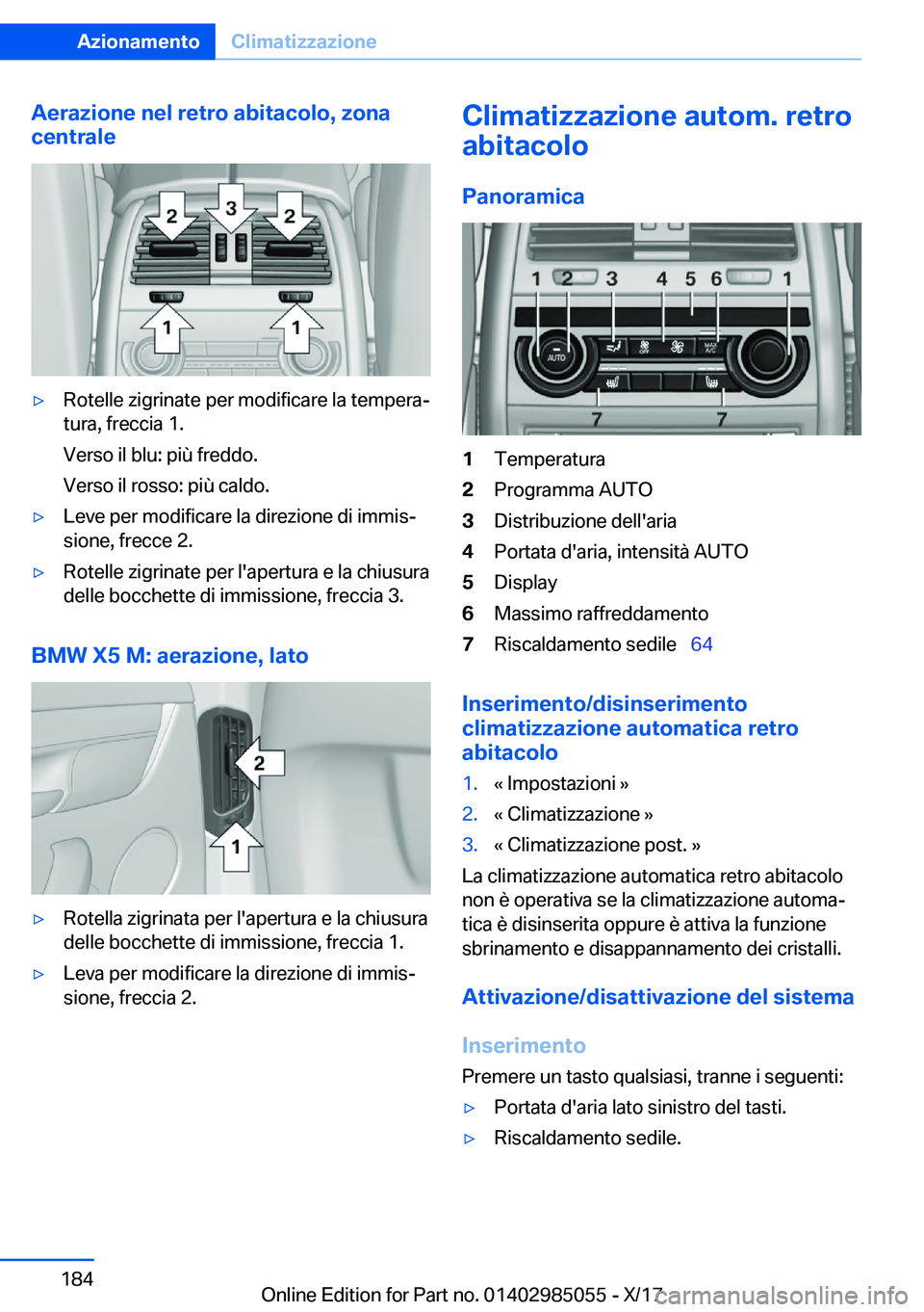BMW X6 M 2018  Libretti Di Uso E manutenzione (in Italian) �A�e�r�a�z�i�o�n�e��n�e�l��r�e�t�r�o��a�b�i�t�a�c�o�l�o�,��z�o�n�a�c�e�n�t�r�a�l�e'y�R�o�t�e�l�l�e� �z�i�g�r�i�n�a�t�e� �p�e�r� �m�o�d�i�f�i�c�a�r�e� �l�a� �t�e�m�p�e�r�aj
�t�u�r�a�,� �f�r�e�