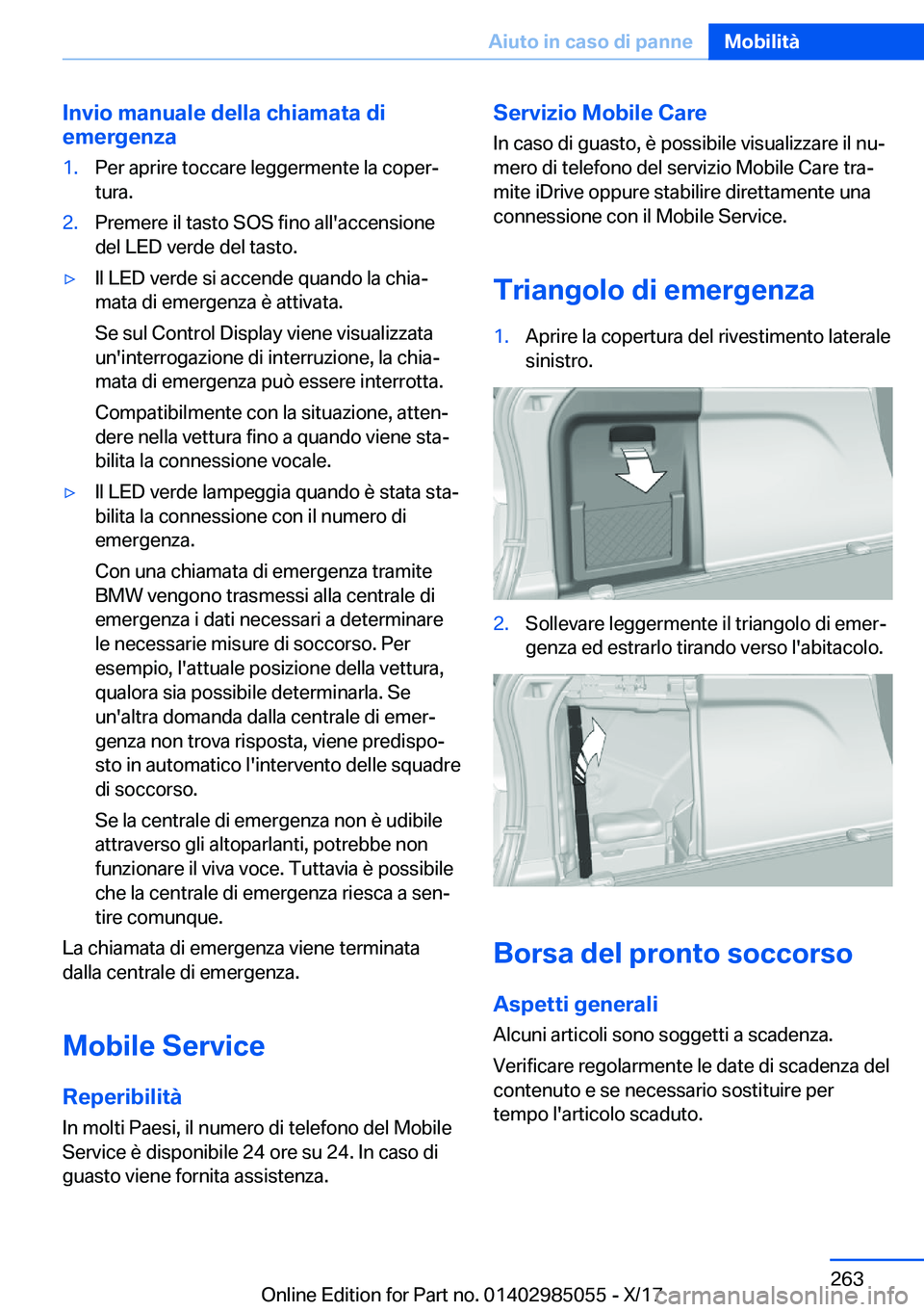 BMW X6 M 2018  Libretti Di Uso E manutenzione (in Italian) �I�n�v�i�o��m�a�n�u�a�l�e��d�e�l�l�a��c�h�i�a�m�a�t�a��d�i
�e�m�e�r�g�e�n�z�a�1�.�P�e�r� �a�p�r�i�r�e� �t�o�c�c�a�r�e� �l�e�g�g�e�r�m�e�n�t�e� �l�a� �c�o�p�e�rj
�t�u�r�a�.�2�.�P�r�e�m�e�r�e� �i�l