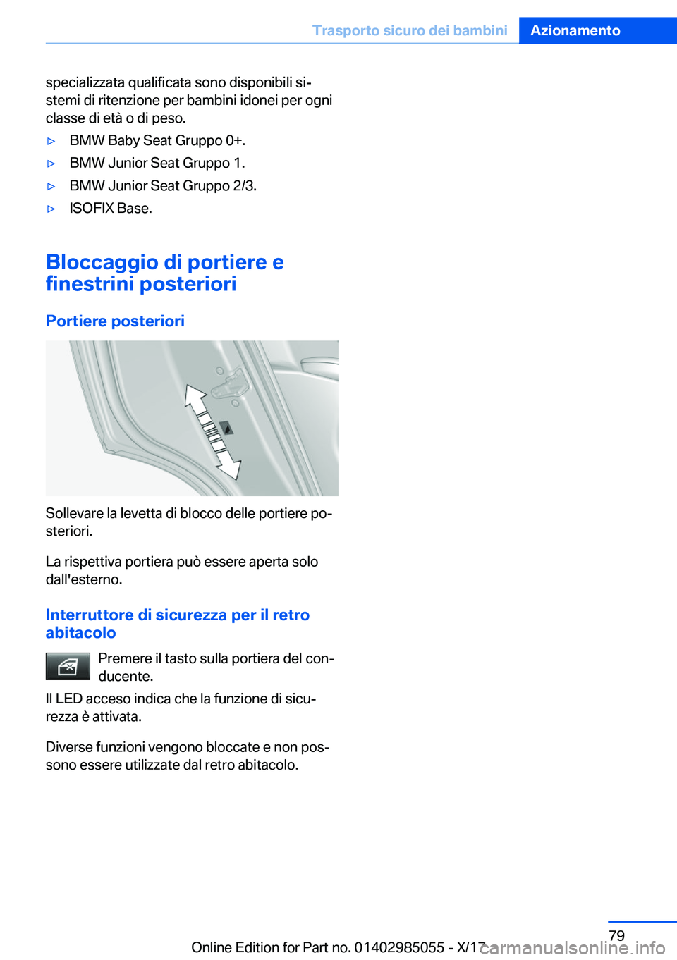 BMW X6 M 2018  Libretti Di Uso E manutenzione (in Italian) �s�p�e�c�i�a�l�i�z�z�a�t�a� �q�u�a�l�i�f�i�c�a�t�a� �s�o�n�o� �d�i�s�p�o�n�i�b�i�l�i� �s�ij
�s�t�e�m�i� �d�i� �r�i�t�e�n�z�i�o�n�e� �p�e�r� �b�a�m�b�i�n�i� �i�d�o�n�e�i� �p�e�r� �o�g�n�i �c�l�a�s�s�e