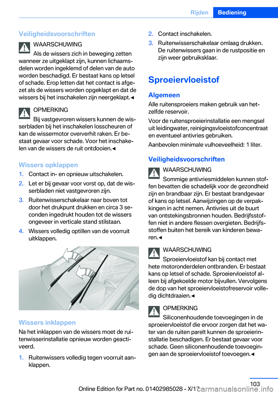 BMW X6 M 2018  Instructieboekjes (in Dutch) �V�e�i�l�i�g�h�e�i�d�s�v�o�o�r�s�c�h�r�i�f�t�e�n�W�A�A�R�S�C�H�U�W�I�N�G
�A�l�s� �d�e� �w�i�s�s�e�r�s� �z�i�c�h� �i�n� �b�e�w�e�g�i�n�g� �z�e�t�t�e�n
�w�a�n�n�e�e�r� �z�e� �u�i�t�g�e�k�l�a�p�t� �z�i�j