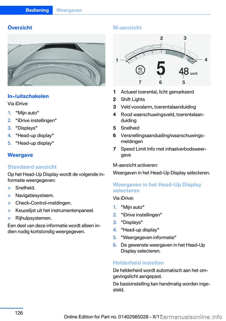 BMW X6 M 2018  Instructieboekjes (in Dutch) �O�v�e�r�z�i�c�h�t
�I�n�-�/�u�i�t�s�c�h�a�k�e�l�e�n
�V�i�a� �i�D�r�i�v�e�:
�1�.�"�M�i�j�n� �a�u�t�o�"�2�.�"�i�D�r�i�v�e� �i�n�s�t�e�l�l�i�n�g�e�n�"�3�.�"�D�i�s�p�l�a�y�s�"�4�.�