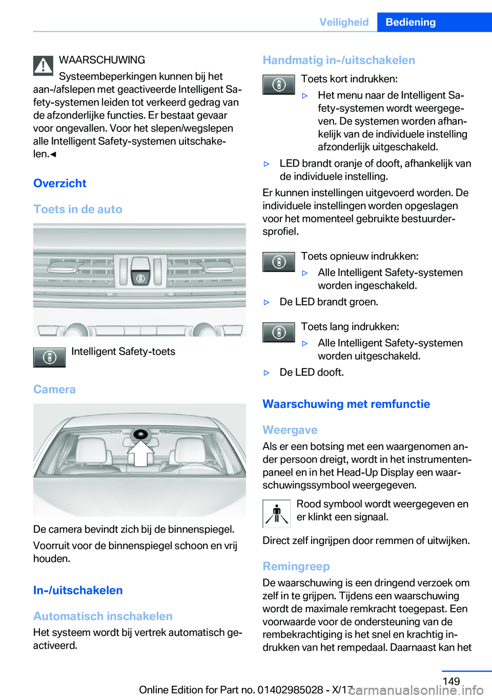 BMW X6 M 2018  Instructieboekjes (in Dutch) �W�A�A�R�S�C�H�U�W�I�N�G
�S�y�s�t�e�e�m�b�e�p�e�r�k�i�n�g�e�n� �k�u�n�n�e�n� �b�i�j� �h�e�t
�a�a�n�-�/�a�f�s�l�e�p�e�n� �m�e�t� �g�e�a�c�t�i�v�e�e�r�d�e� �I�n�t�e�l�l�i�g�e�n�t� �S�aj
�f�e�t�y�-�s�y�