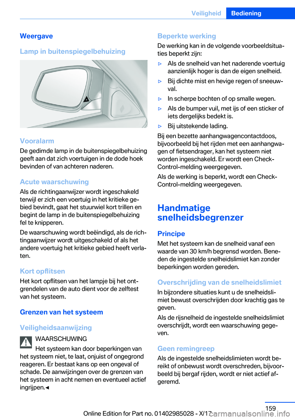 BMW X6 M 2018  Instructieboekjes (in Dutch) �W�e�e�r�g�a�v�e
�L�a�m�p��i�n��b�u�i�t�e�n�s�p�i�e�g�e�l�b�e�h�u�i�z�i�n�g
�V�o�o�r�a�l�a�r�m
�D�e� �g�e�d�i�m�d�e� �l�a�m�p� �i�n� �d�e� �b�u�i�t�e�n�s�p�i�e�g�e�l�b�e�h�u�i�z�i�n�g �g�e�e�f�t� �a
