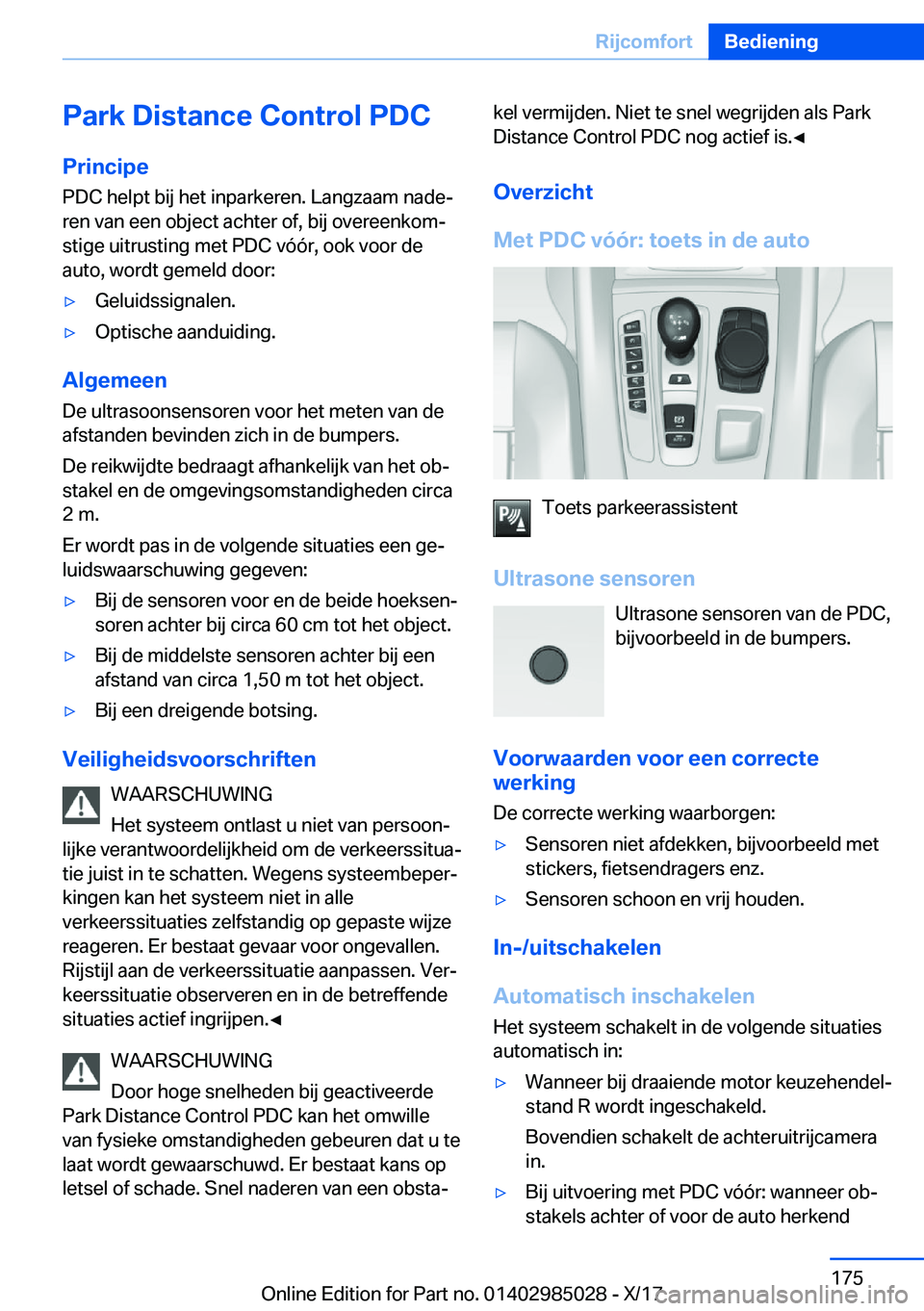 BMW X6 M 2018  Instructieboekjes (in Dutch) �P�a�r�k��D�i�s�t�a�n�c�e��C�o�n�t�r�o�l��P�D�C�P�r�i�n�c�i�p�e
�P�D�C� �h�e�l�p�t� �b�i�j� �h�e�t� �i�n�p�a�r�k�e�r�e�n�.� �L�a�n�g�z�a�a�m� �n�a�d�ej �r�e�n� �v�a�n� �e�e�n� �o�b�j�e�c�t� �a�c�h
